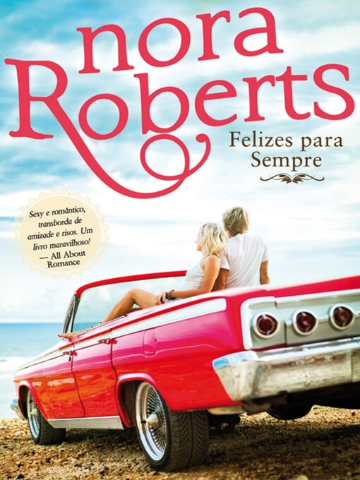 Title details for Felizes para Sempre by NORA ROBERTS - Available